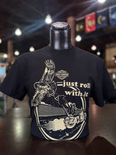 Load image into Gallery viewer, Roll With It Dealer Tee
